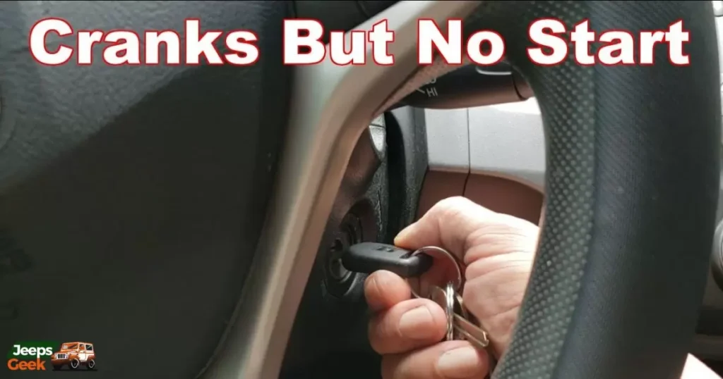 Possible Reasons and Solutions for Why Your Jeep Cranks but Won’t Start: