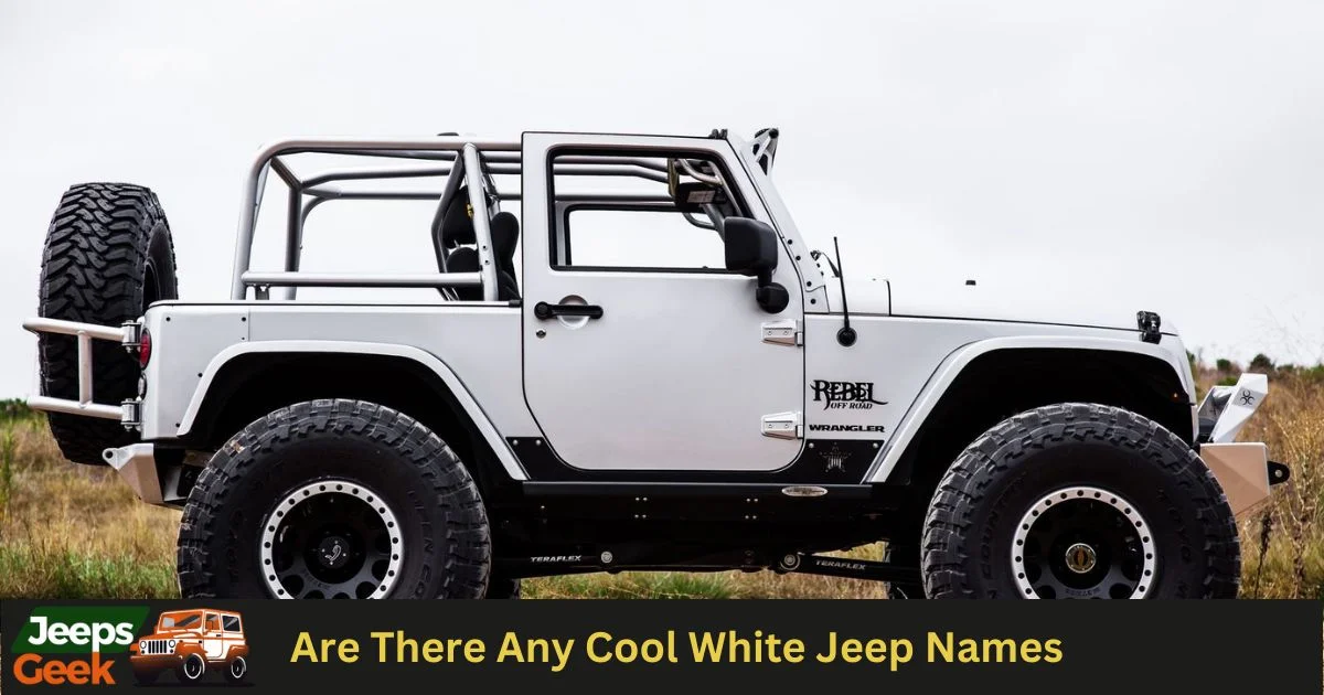 Are There Any Cool White Jeep Names