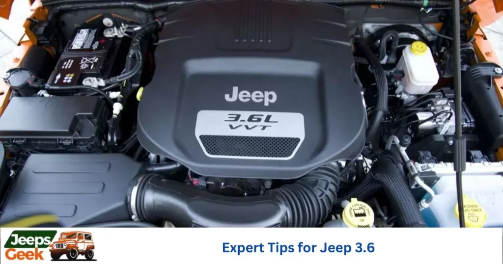 Expert Tips for Jeep 3.6