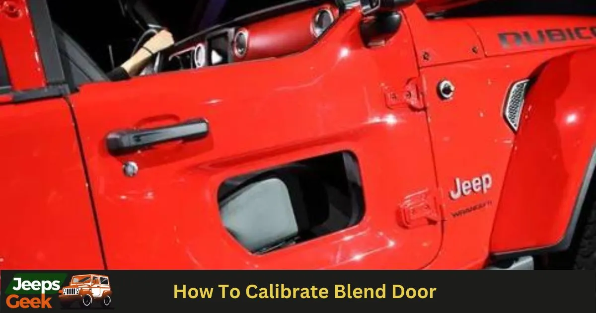 How To Calibrate Blend Door