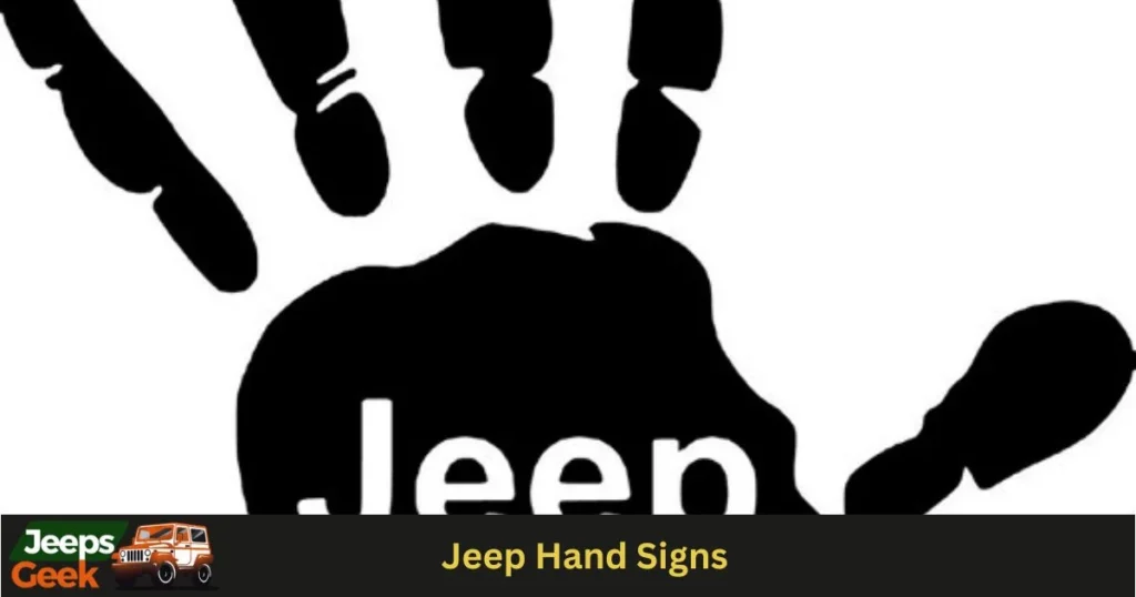 Jeep Hand Signs