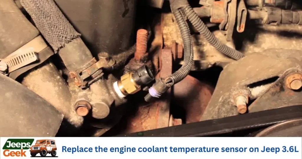 Replace the engine coolant temperature sensor on Jeep 3.6L