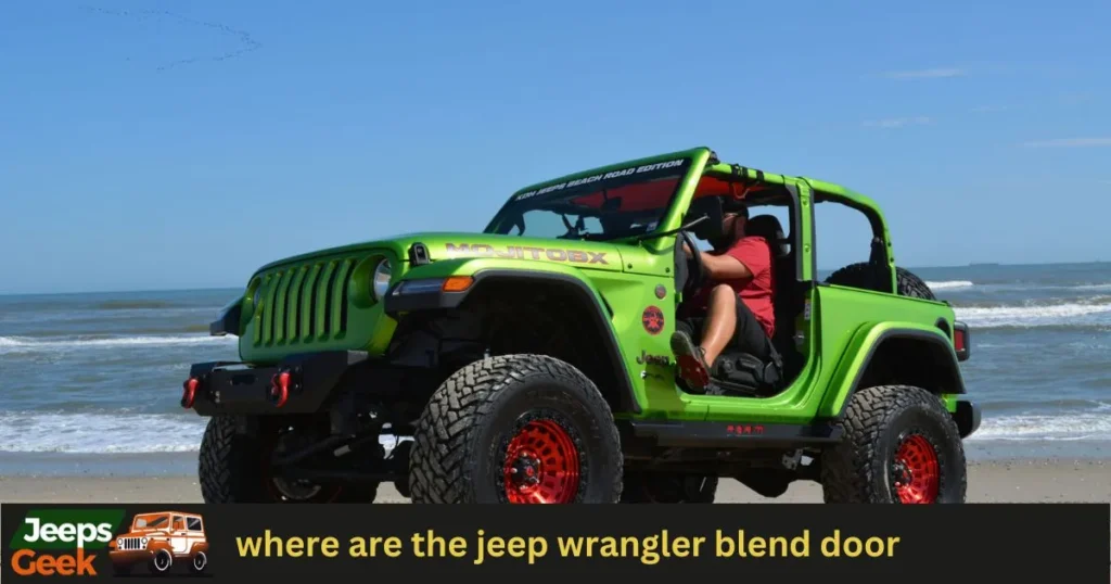 where are the jeep wrangler blend door 