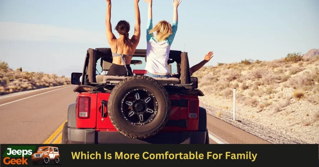 Which Is More Comfortable For Family